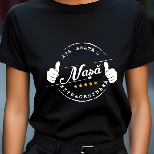 Tricou Așa Arată o Nașă Extraordinară