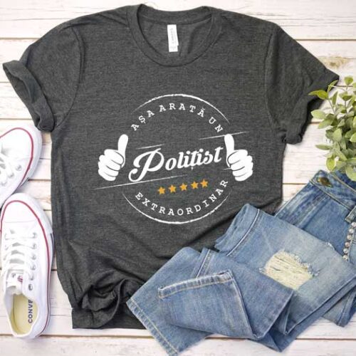 Tricou Așa Arată un Polițist Excepțional