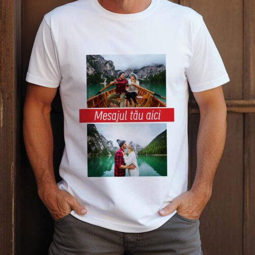 Tricou Personalizat cu 2 poze si mesaj