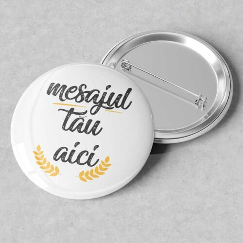 Insigne Personalizate Cu Mesajul Tau
