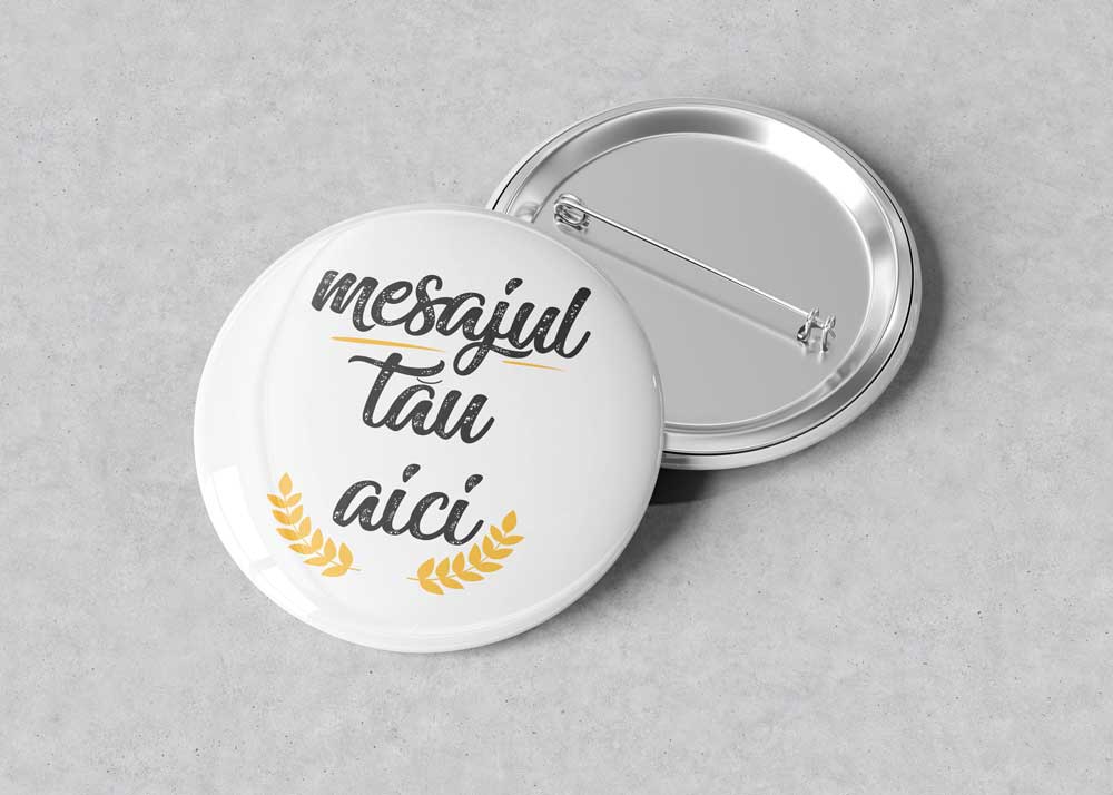 Insigne Personalizate Cu Mesajul Tau