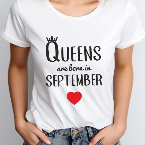 Tricou Queens are born in September