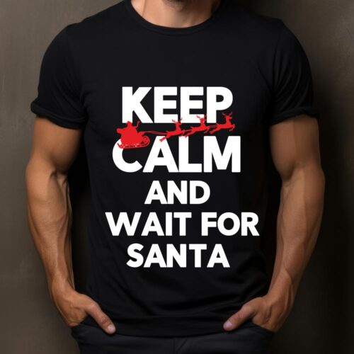 Tricou Keep Calm wait for Santa