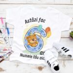 Tricou personalizat Astăzi fac 6 ani