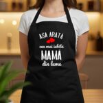 Șorț Personalizat Așa arată cea mai iubită Mama din lume