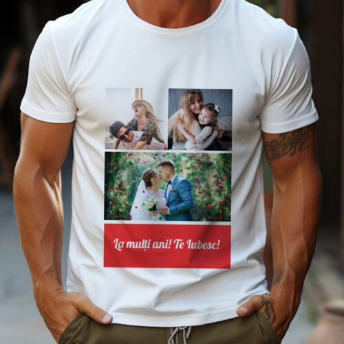 Tricou Personalizat cu 3 poze și mesaj