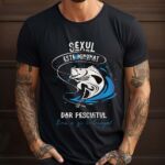 Tricou Sexul este minunat dar pescuitul ține o zi întreagă