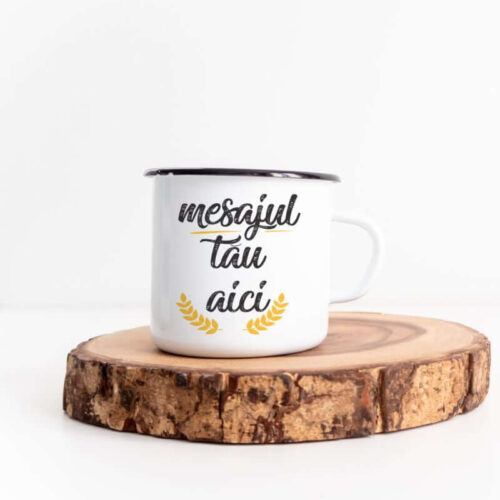 Cană metalică emailată personalizată cu mesajul tău Alege acum un cadou personalizat