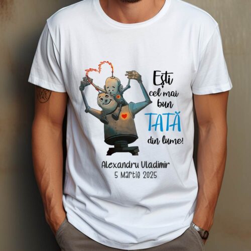 Tricou Personalizat Ești cel mai bun tată din lume