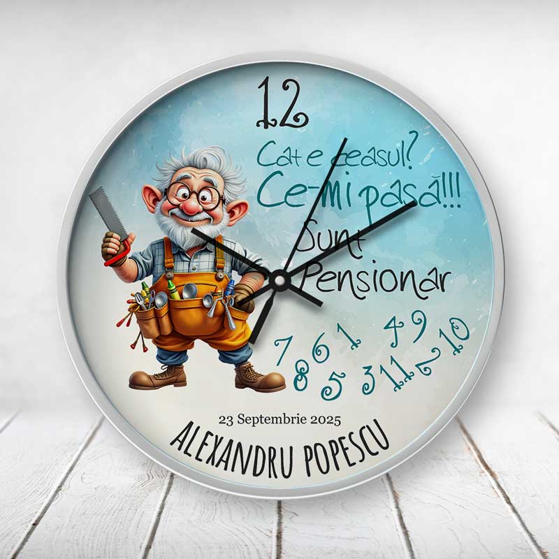 Ceas Cadou Pensionare Cât e ceasul Ce-mi pasă sunt pensionar