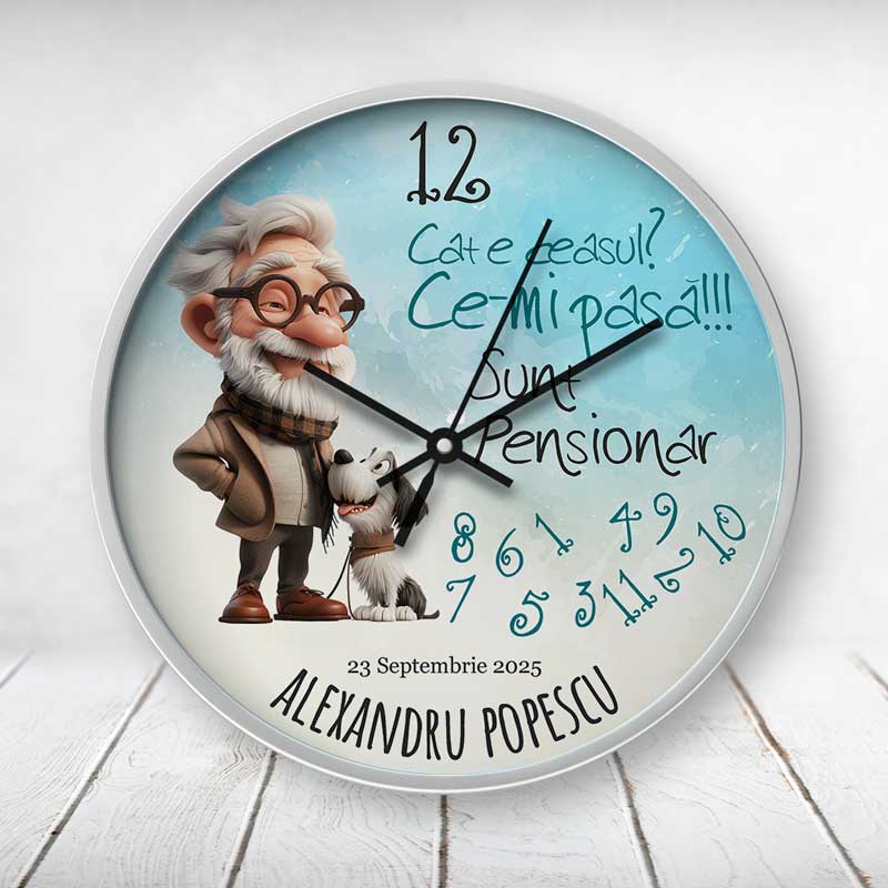 Ceas Cadou Pensionare Cât e ceasul Ce-mi pasă sunt pensionar