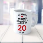 Cană Personalizata Așa arată o Mamă fericită și iubită la 20 de ani