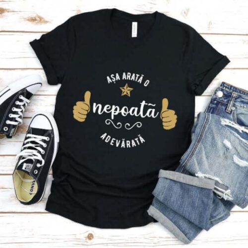 TRICOU PERSONALIZAT ASA ARATA O nepoata ADEVARATA
