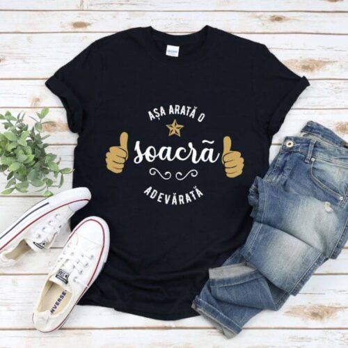 TRICOU PERSONALIZAT ASA ARATA O soacra ADEVARATA