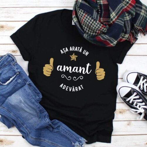 TRICOU PERSONALIZAT ASA ARATA un AMANT ADEVARAT