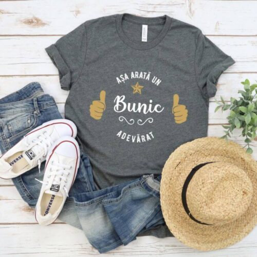 TRICOU PERSONALIZAT ASA ARATA un bunic ADEVARAT