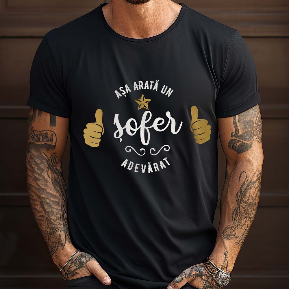 Tricou Așa arată un Șofer adevărat