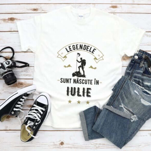 Tricou Personalizat Legendele sunt nascute in iulie