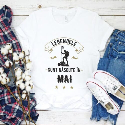 Tricou Personalizat Legendele sunt nascute in mai