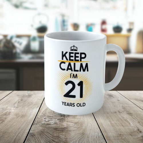 Cană Personalizată KEEP CALM I'M 21 YEARS