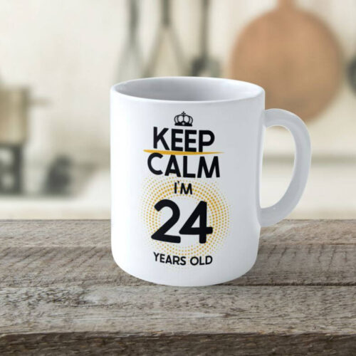 Cană Personalizată KEEP CALM I'M 24 YEARS