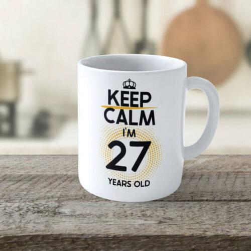 Cană Personalizată KEEP CALM I'M 27 YEARS