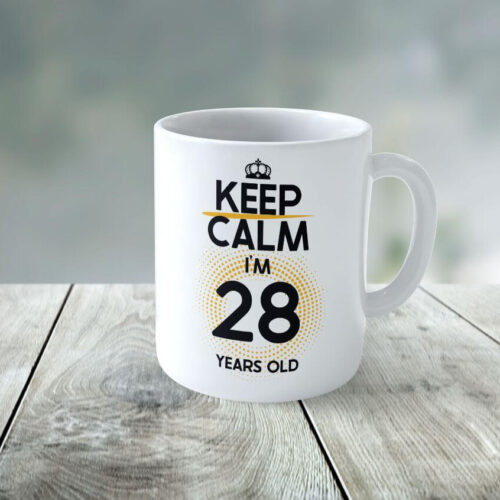 Cană Personalizată KEEP CALM I'M 28 YEARS