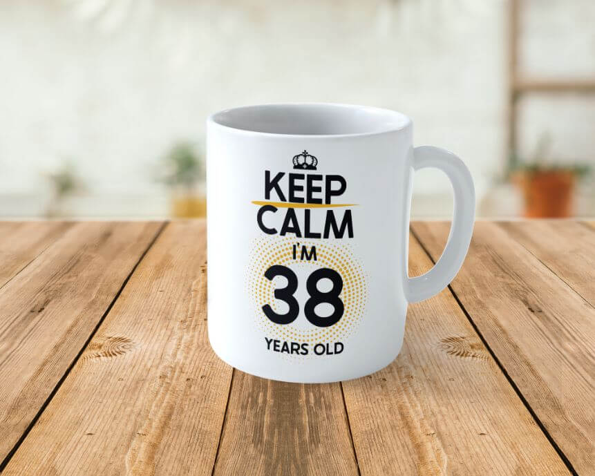 Cană Personalizată KEEP CALM I'M 38 YEARS