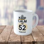 Cană personalizată Keep Calm I'm 51 years old