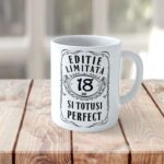 Cană personalizată Editie Limitata 18 ani