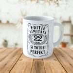 Cană personalizată Editie Limitata 22 de ani
