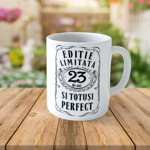 Cană personalizată Editie Limitata 23 de ani