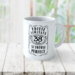 Cană personalizată Editie Limitata 38 de ani