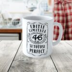 Cană personalizată Editie Limitata 46 de ani