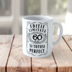 Cană personalizată Editie Limitata 60 de ani