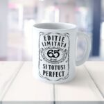 Cană personalizată Editie Limitata 65 de ani