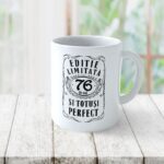 Cană personalizată Editie Limitata 76 de ani