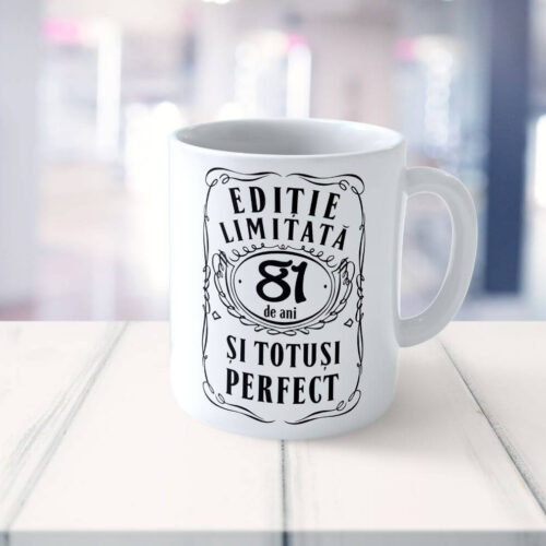 Cană personalizată Editie Limitata 81 de ani
