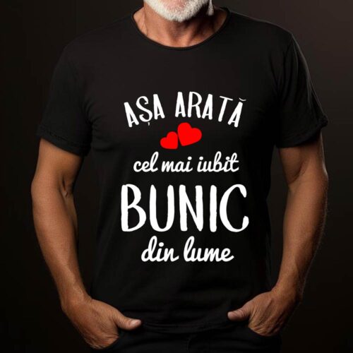 Tricou Așa arată cel mai iubit Bunic din lume