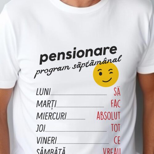 Tricou Pensionare Program Săptămânal