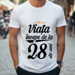 Tricou Viata incepe la 28 de ani