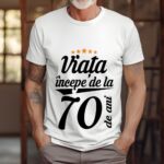 Tricou Viața începe la 70 de ani