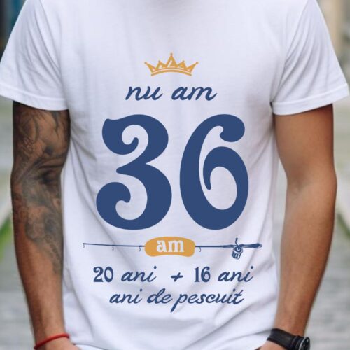 Tricou Nu am 36 am 20 cu 26 de ani de pescuit