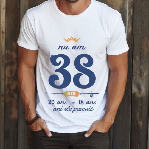 Tricou Nu am 38 am 20 cu 38 de ani de pescuit
