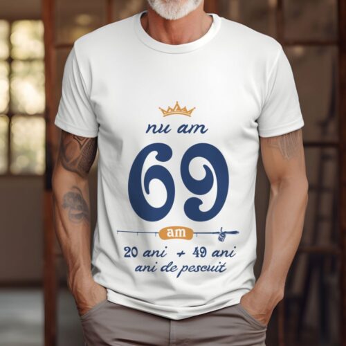 Tricou Nu am 69 am 20 cu 49 de ani de pescuit