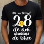 Tricou Mi-au trebuit 28 de ani sa arat atat de bine