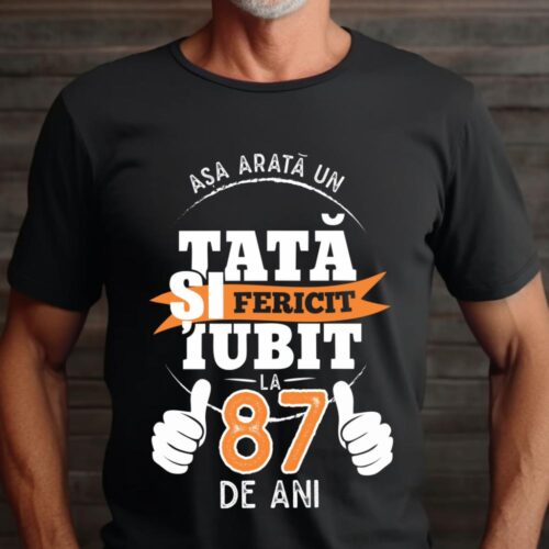 Tricou Așa Arata Un Tată fericit și iubit la 87 de ani