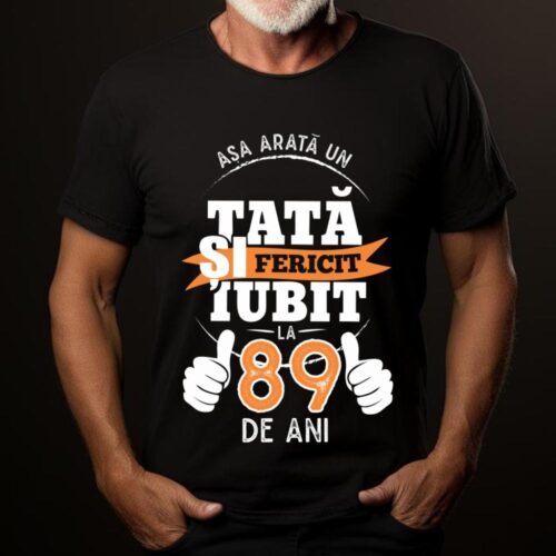 Tricou Așa Arata Un Tată fericit și iubit la 89 de ani