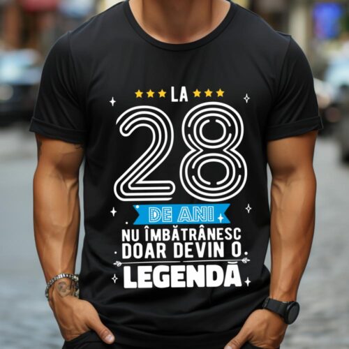 Tricou La 28 de ani nu imbatranesc doar devin o legenda