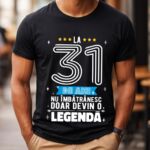 Tricou La 31 ani nu imbatranesc doar devin o legenda